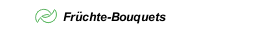 Früchte-Bouquets